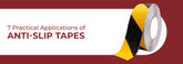 7 Practical Applications of Anti-Slip Tapes for Enhanced Safety